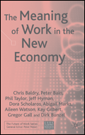 The Meaning of Work in the New Economy